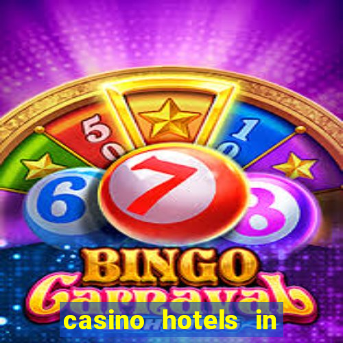 casino hotels in las vegas