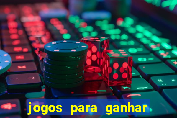 jogos para ganhar dinheiro sem dep贸sito