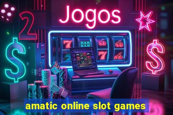 amatic online slot games