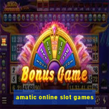 amatic online slot games