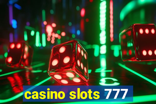 casino slots 777