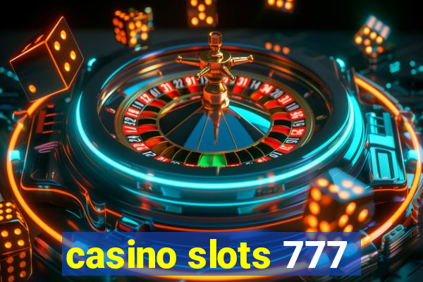 casino slots 777