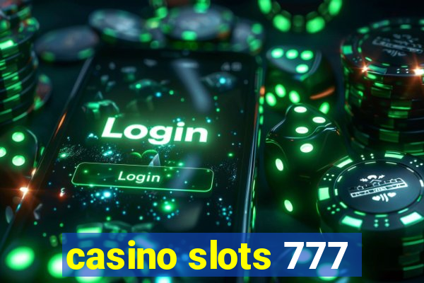 casino slots 777