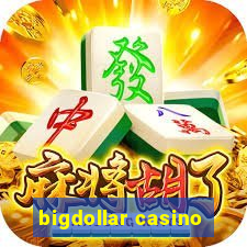 bigdollar casino