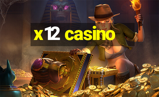 x12 casino