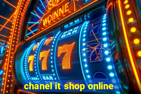 chanel it shop online