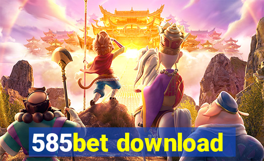 585bet download