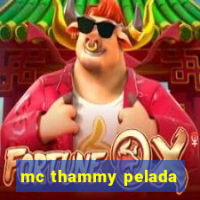 mc thammy pelada