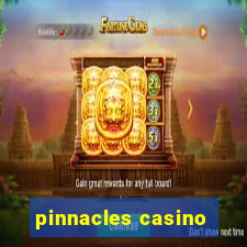 pinnacles casino