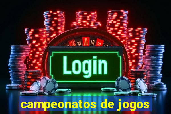 campeonatos de jogos