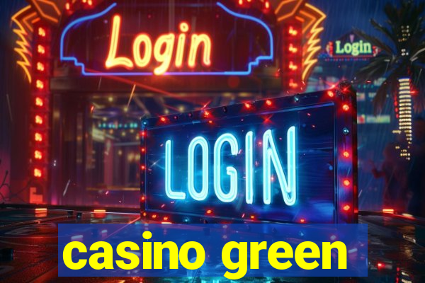 casino green