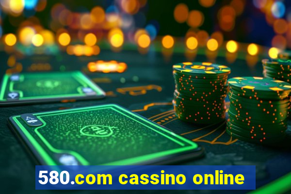 580.com cassino online