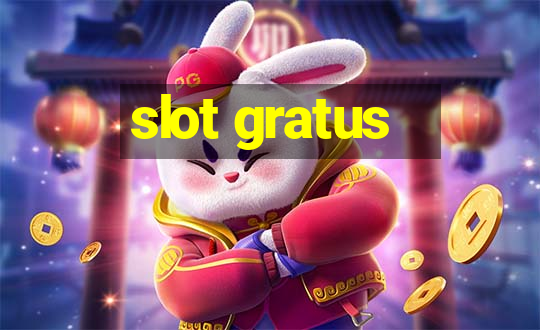 slot gratus