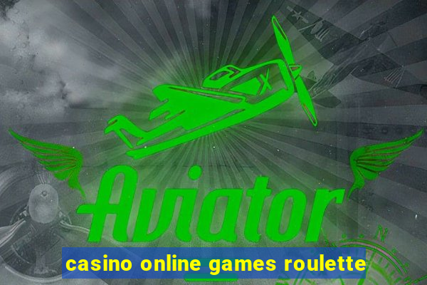 casino online games roulette