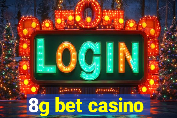 8g bet casino