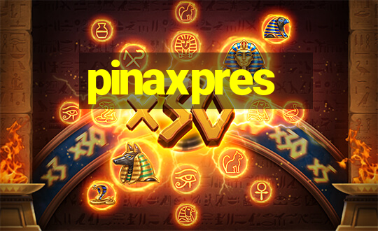 pinaxpres