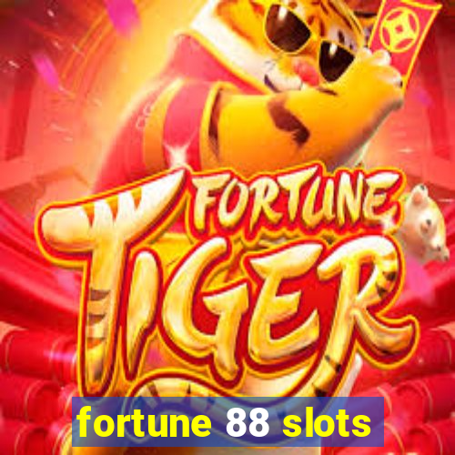 fortune 88 slots