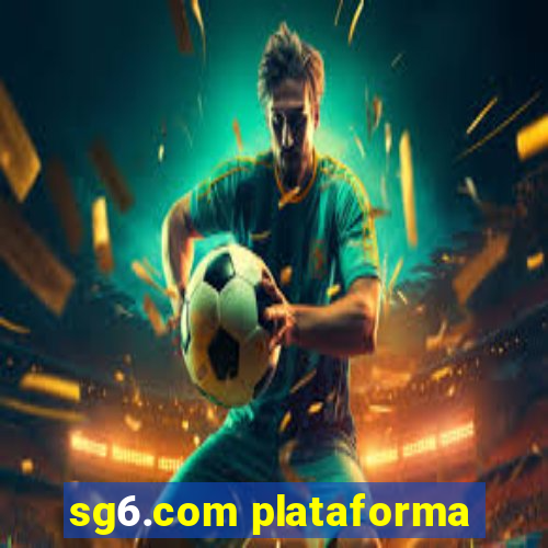 sg6.com plataforma