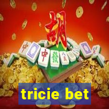 tricie bet