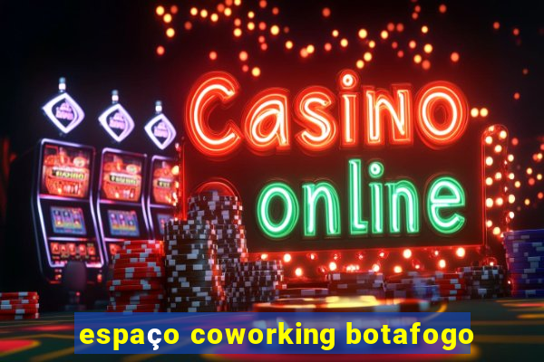 espaço coworking botafogo