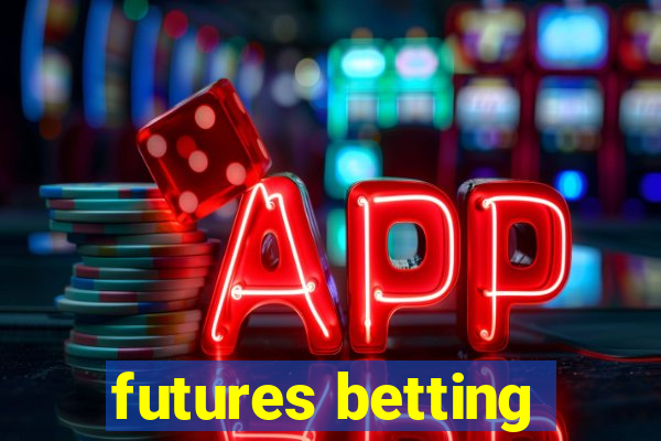 futures betting