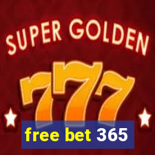 free bet 365