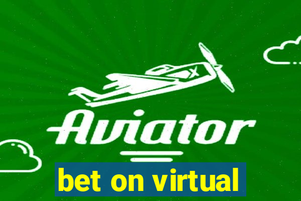 bet on virtual