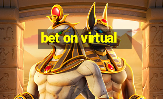 bet on virtual