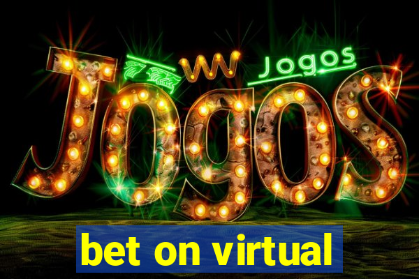 bet on virtual