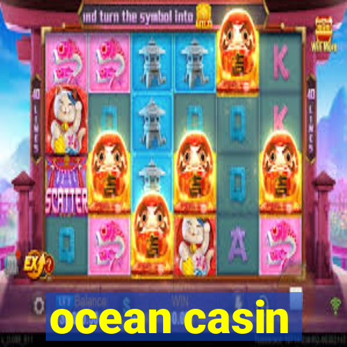 ocean casin