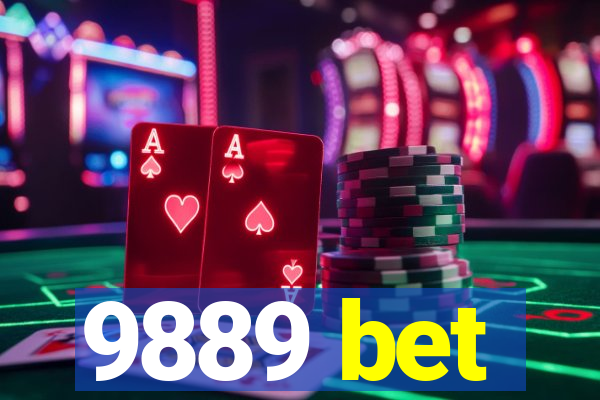 9889 bet