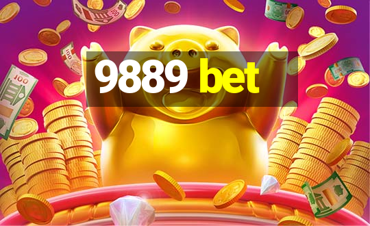 9889 bet