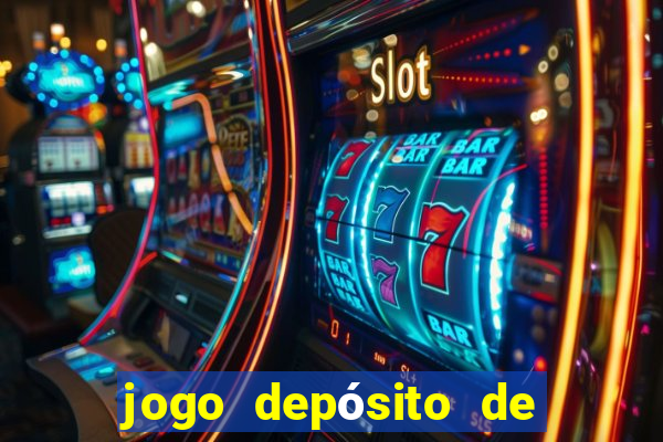 jogo depósito de 1 real