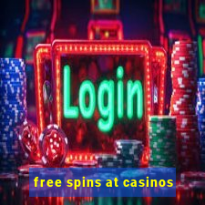 free spins at casinos