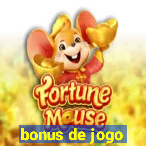 bonus de jogo