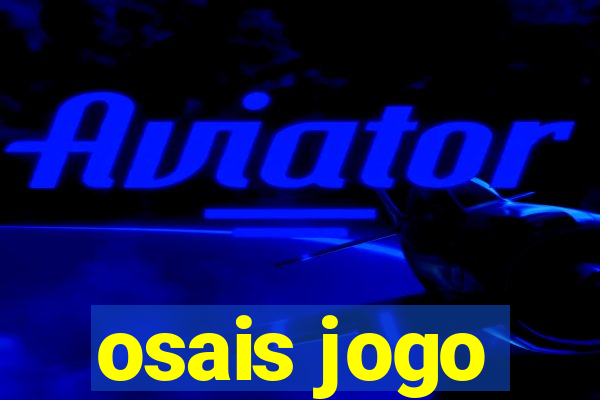 osais jogo