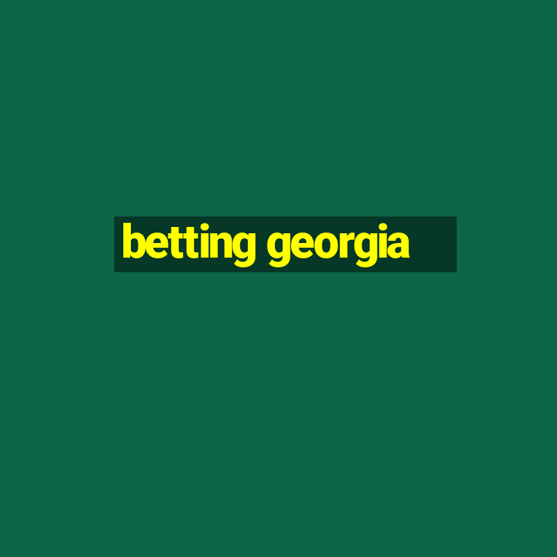 betting georgia