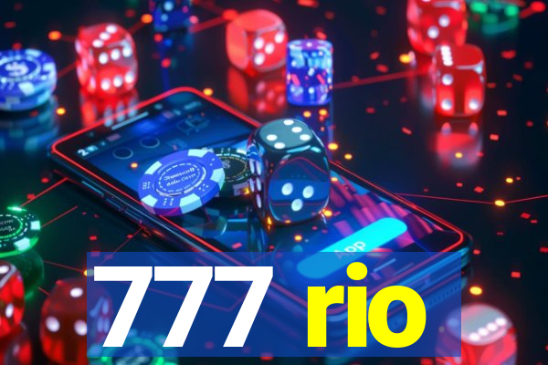 777 rio