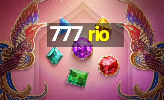 777 rio