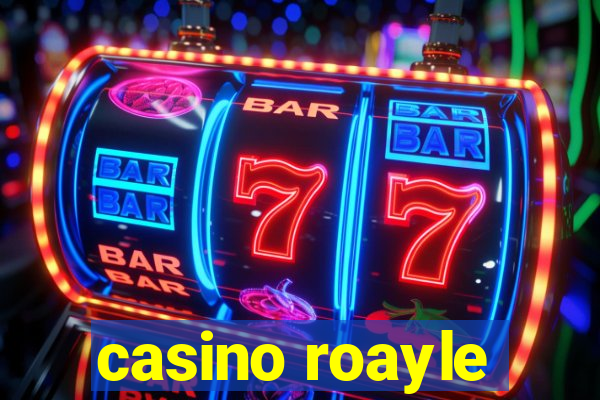 casino roayle