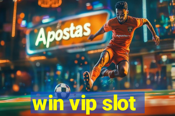 win vip slot