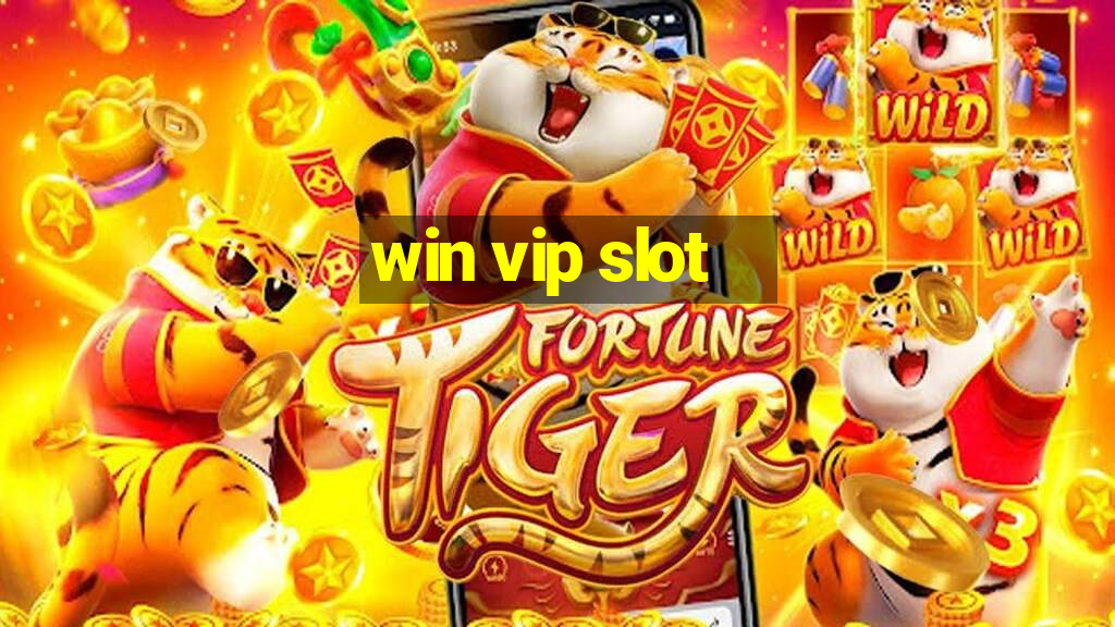 win vip slot