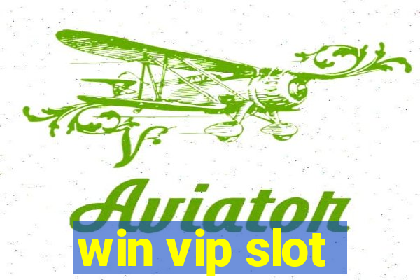 win vip slot