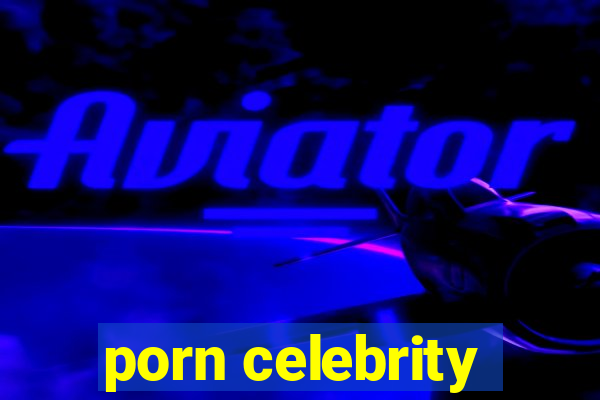 porn celebrity