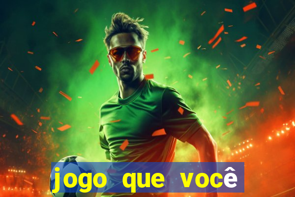 jogo que você aposta e ganha dinheiro