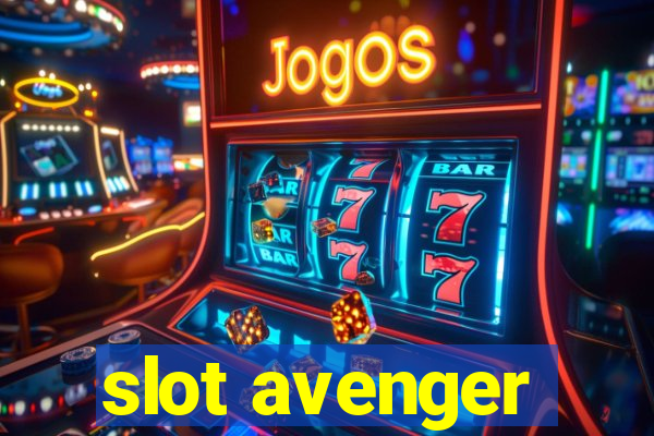 slot avenger