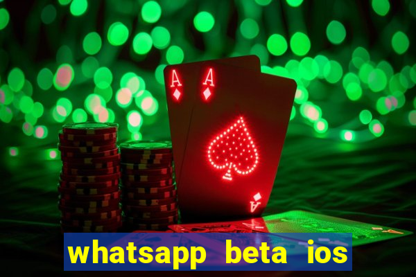 whatsapp beta ios testflight code 2024