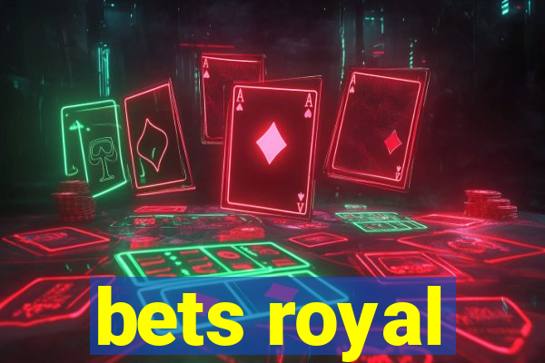 bets royal