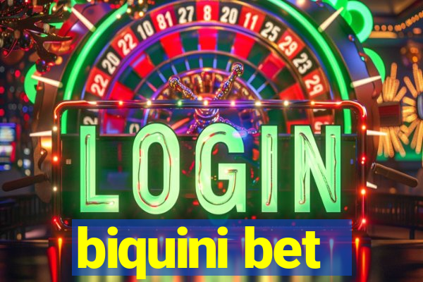 biquini bet