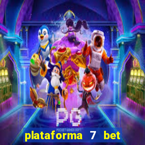 plataforma 7 bet paga mesmo